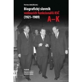 Biografický slovník vedoucích funkcionárů KSČ A-K (1921-1989) KOMPLET 2X Kniha