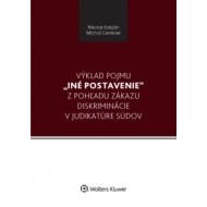 Výklad pojmu iné postavenie z pohľadu zákazu diskriminácie v judikatúre súdov - cena, porovnanie