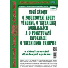 Nové zákony o posudzovaní zhody výrobku, o technickej normalizácii a o poskytovaní informácií o technickom predpise 9/2018