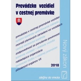 Prevádzka vozidiel v cestnej premávke - zákony do vrecka