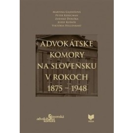 Advokátske komory na Slovensku v rokoch 1875-1948