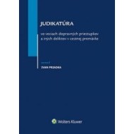 Judikatúra vo veciach dopravných priestupkov a iných deliktov v cestnej premávke - cena, porovnanie