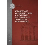 Všeobecnosť volebného práva v Slovenskej republike a jej materiálne zabezpečenie