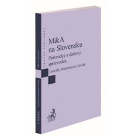 M&A na Slovensku - Právnický a daňový sprievodca