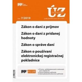 UZZ 7/2019 Zákon o dani z príjmov, DPH, správe daní, používaní ERP