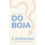 Do boja s ružencom - cena, porovnanie