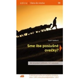 Sme iba poslušné ovečky?