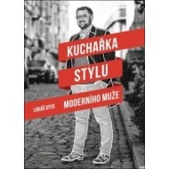 Kuchařka stylu moderního muže - cena, porovnanie