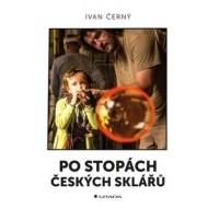 Po stopách českých sklářů - cena, porovnanie