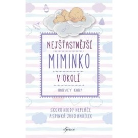 Nejšťastnější miminko v okolí - 4.vydání