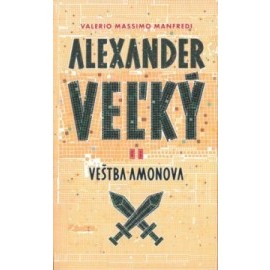 Veštba Amonova - Alexander Veľký (2)