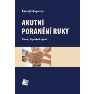 Akutní poranění ruky 2. vydání - cena, porovnanie