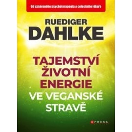 Tajemství životní energie ve veganské stravě