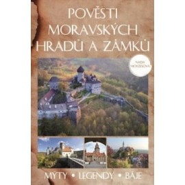 Pověsti moravských hradů a zámků