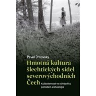 Hmotná kultura šlechtických sídel severovýchodních Čech - cena, porovnanie