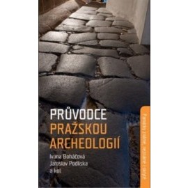 Průvodce pražskou archeologií