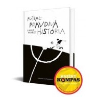 Futbal: Pravdivá história - cena, porovnanie