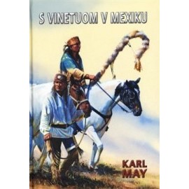 S Vinetuom v Mexiku