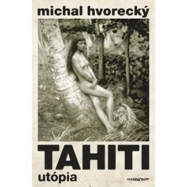 Tahiti – Utópia