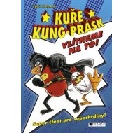 Kuře Kung-Prásk – Vlítneme na to! - cena, porovnanie