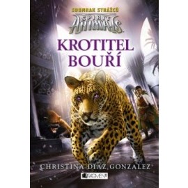 Spirit Animals: Soumrak strážců – Krotitel bouří