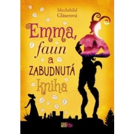 Emma, faun a zabudnutá kniha