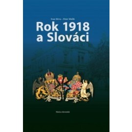 Rok 1918 a Slováci