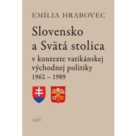 Slovensko a Svätá stolica 2. doplnené a rozšírené vydanie