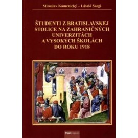 Študenti z Bratislavskej stolice na zahraničných univerzitách a vysokých školách do roku 1918