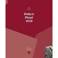 Dobytí Plzně 1618 - cena, porovnanie