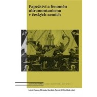 Papežství a fenomén ultramontanismu v českých zemích - cena, porovnanie