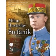Milan Rastislav Štefánik 2. vydanie - cena, porovnanie