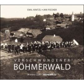 Verschwundener Böhmerwald