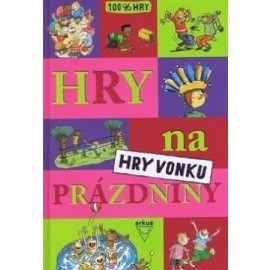 Hry na prázdniny - Hry vonku