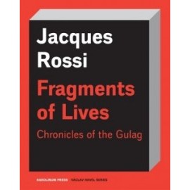 Fragments of Lives Chronicles of the Gulag