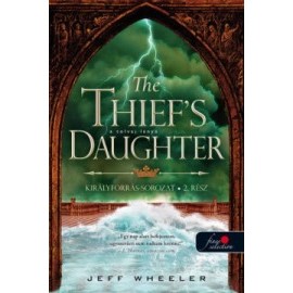The Thief's Daughter - A tolvaj lánya - Királyforrás 2.