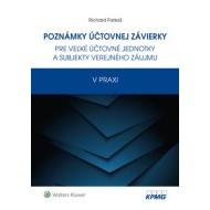 Poznámky účtovnej závierky pre veľké účtovné jednotky a subjekty verejného záujmu v praxi - cena, porovnanie