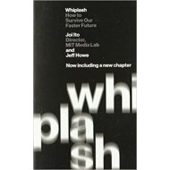 Whiplash - How to Survive Our Faster Future - cena, porovnanie