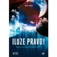 Iluze pravdy - cena, porovnanie