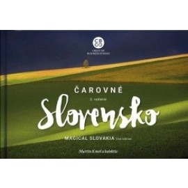 Čarovné Slovensko / Magical Slovakia - 2. vydanie