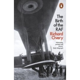 The Birth of the RAF, 1918