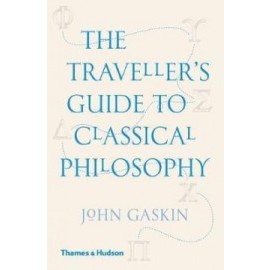 The Traveller's Guide to Classical Philosophy