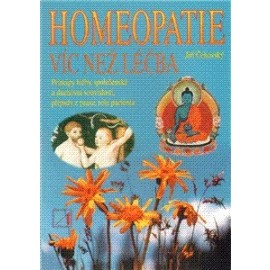Homeopatie - víc než léčba - 3.rozšířené vydání