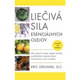 Liečivá sila esenciálnych olejov