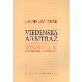 Viedenská arbitráž - Dokumenty III. - 2. november 1938