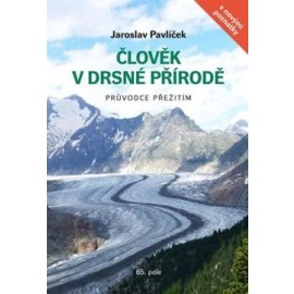 Člověk v drsné přírodě - Průvodce přežitím 10. vydání