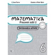 Matematika 6 - Pracovný zošit 2 - Sprievodca učiteľa - cena, porovnanie