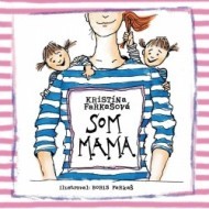 Som mama - cena, porovnanie