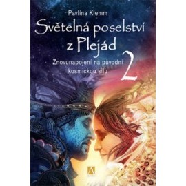 Světelná poselství z Plejád 2