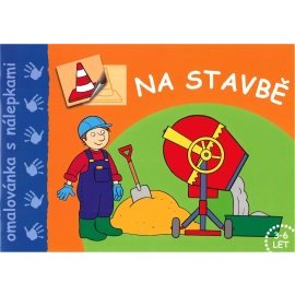 Na stavbě Omalovánka s nálepkami